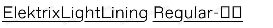 ElektrixLightLining Regular字体转换